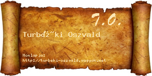 Turbéki Oszvald névjegykártya